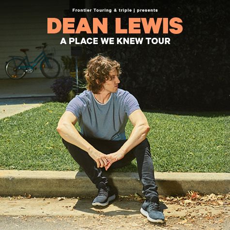 DEAN LEWIS – ‘A Place We Knew’ tour…