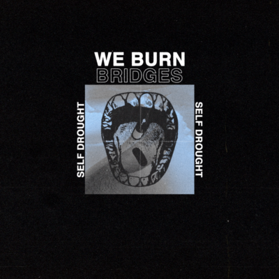 WE BURN BRIDGES ANNOUNCE ‘HEAD PRISON’ EP