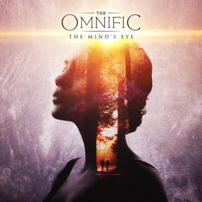 THE OMNIFIC ANNOUNCE ‘THE MIND’S EYE’ EP RELEASE MAY 10