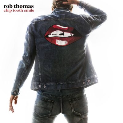 ROB THOMAS Chip Tooth Tour 2019