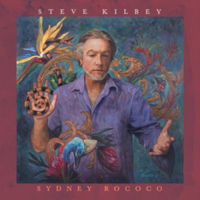 STEVE KILBEY Releases Second Single From Latest Solo Album, Sydney Rococo When I Love Her She Sings