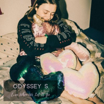 Odyssey S makes a melodic and impactful introduction with ‘EVEN WHEN WE LET GO’