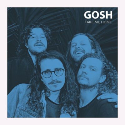 GOSH unveil glistening new single ‘TAKE ME HOME’