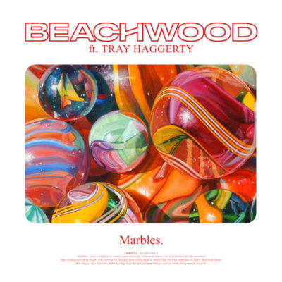 BEACHWOOD ANNOUNCE NEW SINGLE MARBLES