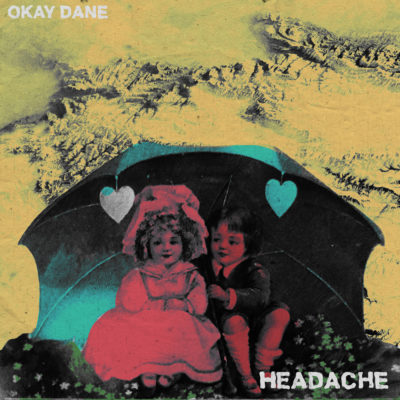 OKAY DANE return with new single ‘HEADACHE’