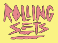 Rolling Sets ADD MORE ACTS TO LINEUP: