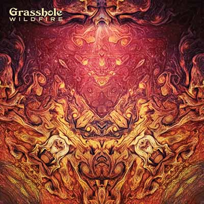 GRASSHOLE release second album WILDFIRE