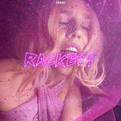 RACKETT returns with neon sugar-pop single “CRUSH”