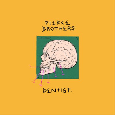 PIERCE BROTHERS share  new single and video ‘DENTIST’