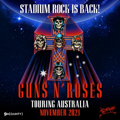 STADIUM ROCK IS BACK!   GUNS N’ ROSES