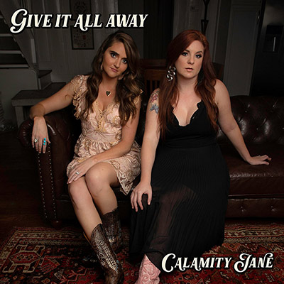 CALAMITY JANE – ‘GIVE IT ALL AWAY’ SINGLE REVIEW