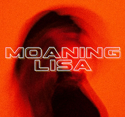 Moaning Lisa  Release compelling new single