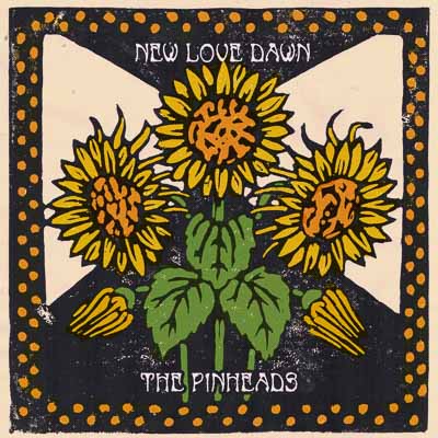 THE PINHEADS unveil new single & video ‘New Love Dawn’