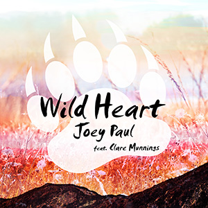 JOEY PAUL – WILDHEART ‘SINGLE REVIEW’