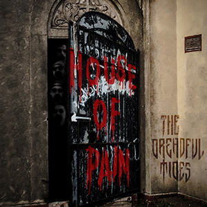 The Dreadful Tides – ‘House of Pain’ Single Review