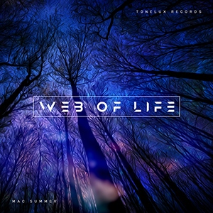 Mac Summer ‘Web Of Life’ Single Review