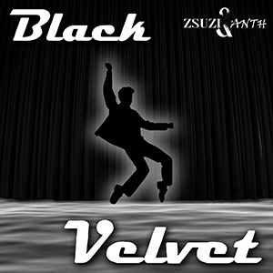 Zsuzi And Anth – ‘Black Velvet’ Single Review