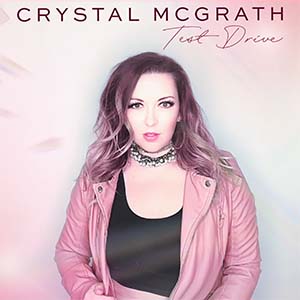 Crystal McGrath – Test Drive ‘Single Review’