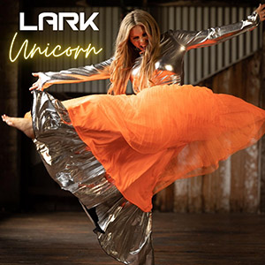 LARK – UNICORN “Single Review”