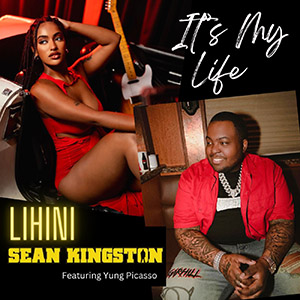 Lihini Rose Feat. Sean Kingston – It’s My Life ‘Single Review’