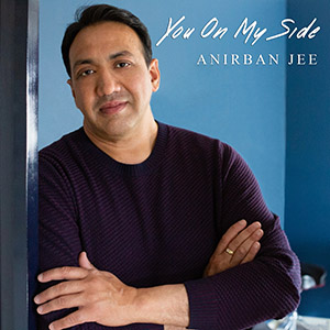 Anirban Jee – You On My Side “Single Review”