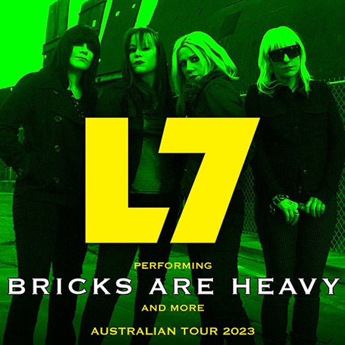 L7 Announce ‘’Bricks Are Heavy’ and More