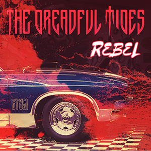 The Dreadful Tides – Rebel ‘Single Review’