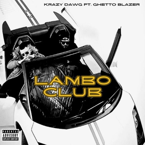 Krazy Dawg – Lambo Club ‘Single Review’