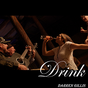 DARREN GILLIS – Drink ‘Single Review’