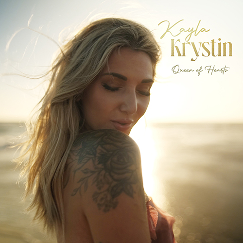 KAYLA KRYSTIN – Queen Of Hearts “Single Review”