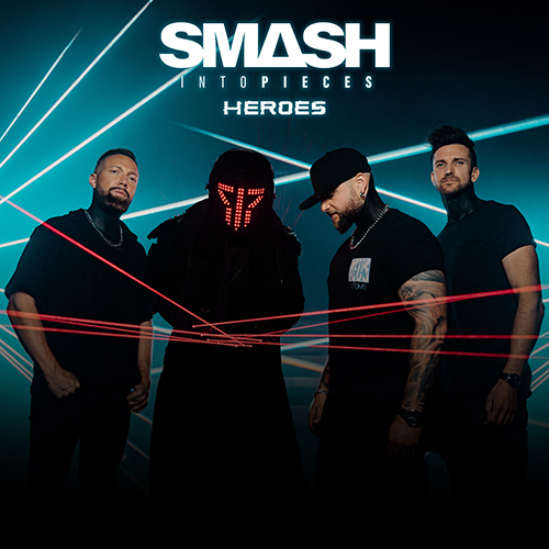 SMASH INTO PIECES – “HEROES” Single Release