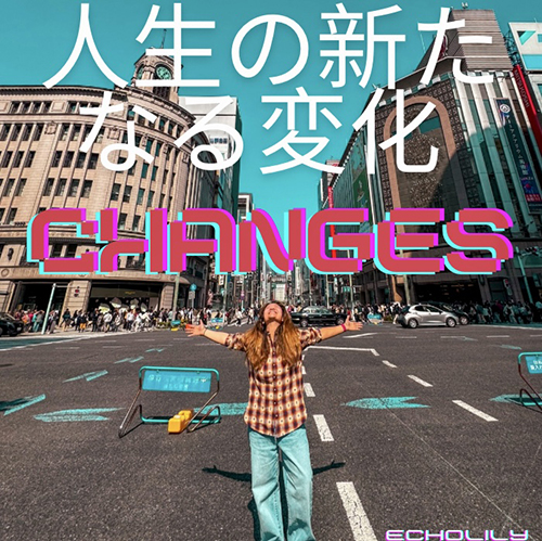 ECHOLILY – Changes ‘Single Review’